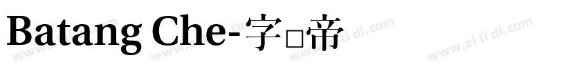 Batang Che字体转换
